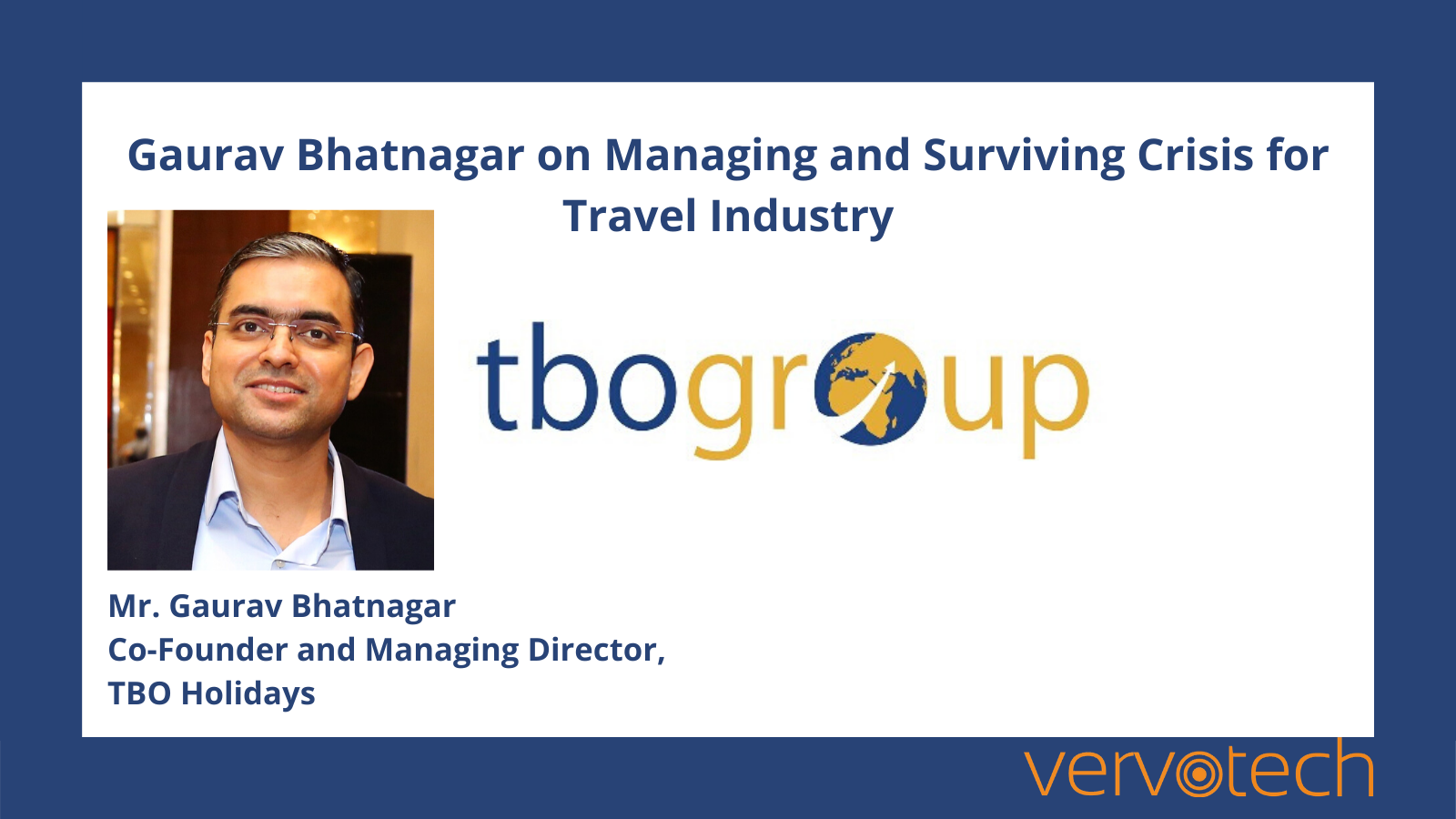 Gaurav Bhatnagar sur la gestion et la survie de la crise dans le secteur du voyage.