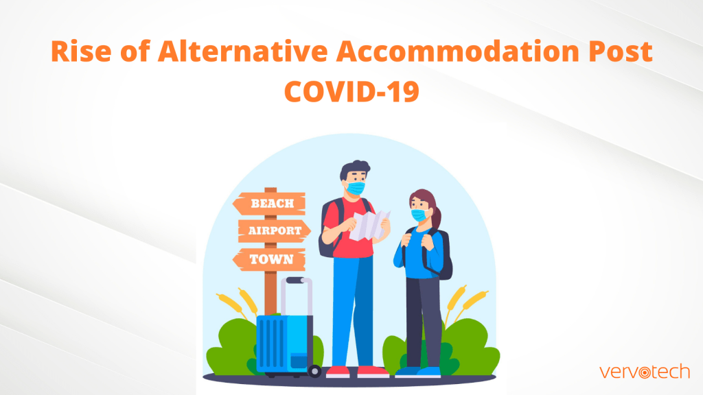 Is Alternative Accommodation a Boon for the Travel Industry Post COVID-19?