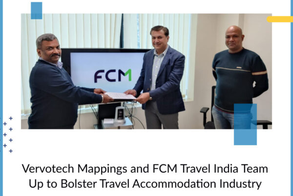 Vervotech Mappings et FCM Travel India s'associent pour soutenir le secteur de l'hébergement touristique
