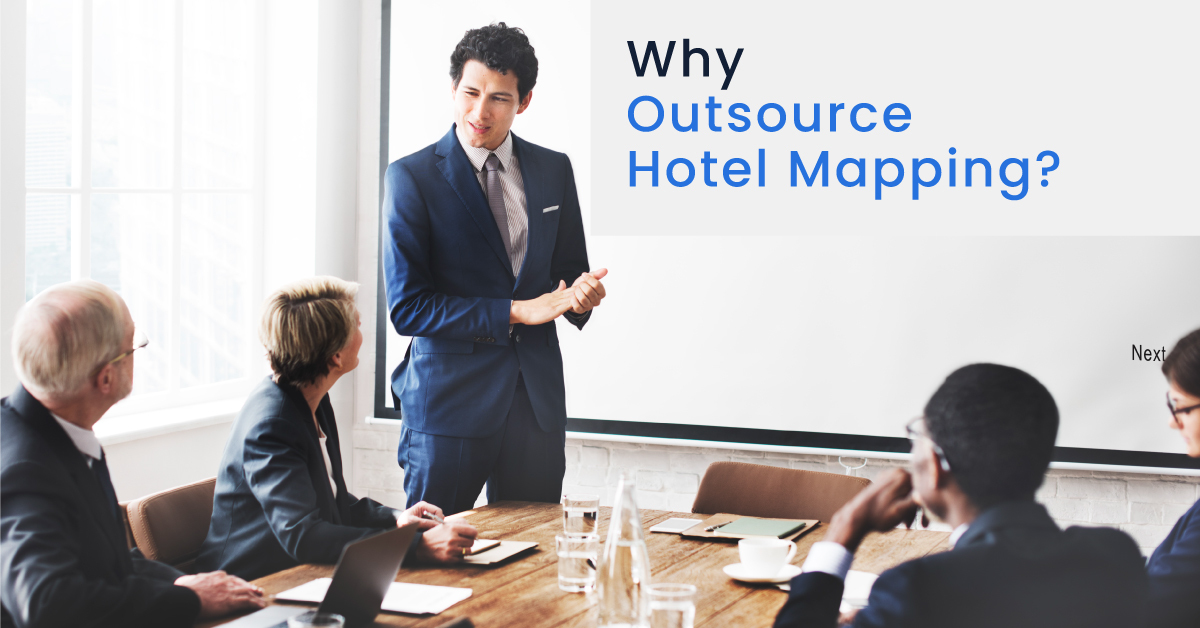 Hotel Mapping Dilemma: Inhouse vs. Outsource, Which Is Ideal for Your Travel Business?   