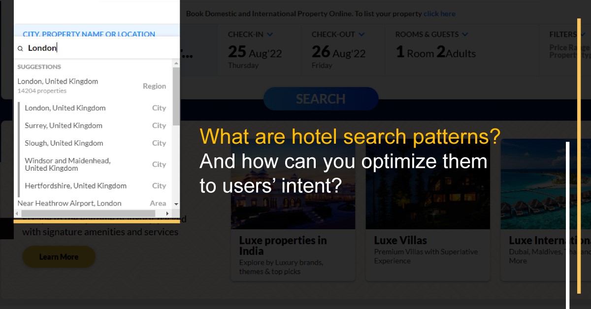 What are hotel search patterns? And how can you optimize them to users’ intent?