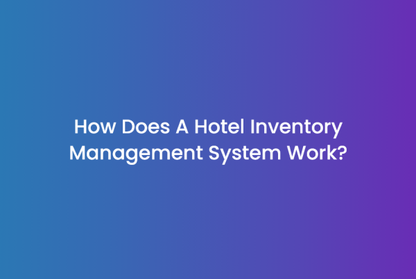 How_Does_A_Hotel_Inventory_Management_System_Work