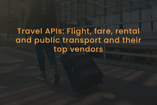 Travel APIs Vol, tarif, location et transport public et les principaux fournisseurs