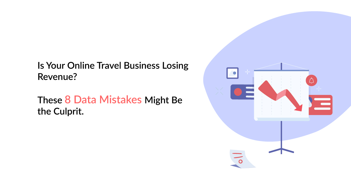 Is Your Online Travel Business Losing Revenue