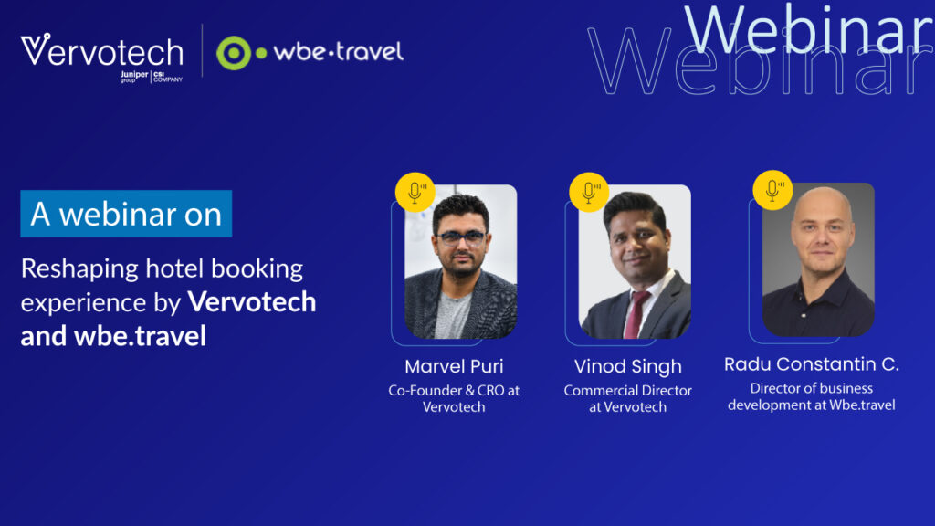 Webinar: Reshaping the Hotel Booking Experience: Vervotech and Wbe.Travel