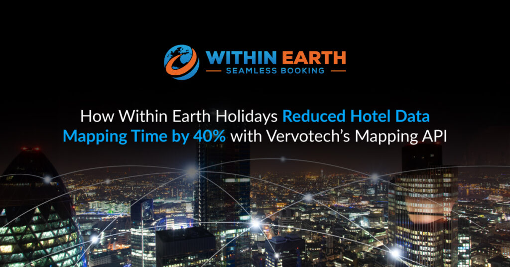How Within Earth Holidays Reduced Hotel Data Mapping Time by 40%