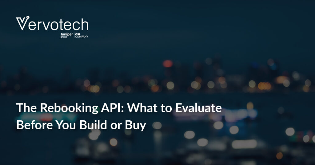 The Rebooking API: What to Evaluate Before You Build or Buy
